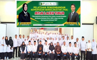 MTsN 2 Aceh Timur Gelar Pelatihan PKB untuk Tingkatkan Kompetensi Guru dalam Implementasi Kurikulum Berbasis Cinta, Deep Learning, dan Asesmen TKA